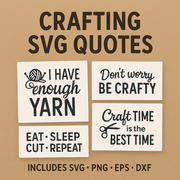 Crafting SVG Bundle | Funny Craft Quotes | Cricut Cut Files PNG SVG EPS DXF