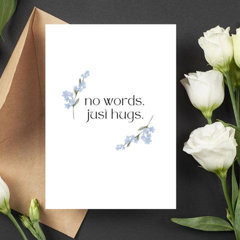 Minimalist Sympathy Card - No Words Just Hugs - Forget Me Not Floral - Printable Condolence Card - Grief Support - Instant Download