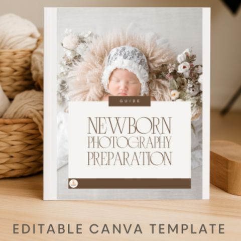 Editable Newborn Photography Prep Guide | Canva Template for Client Welcome Packet | Baby Photo Session Prep PDF | Studio Photographer Guide